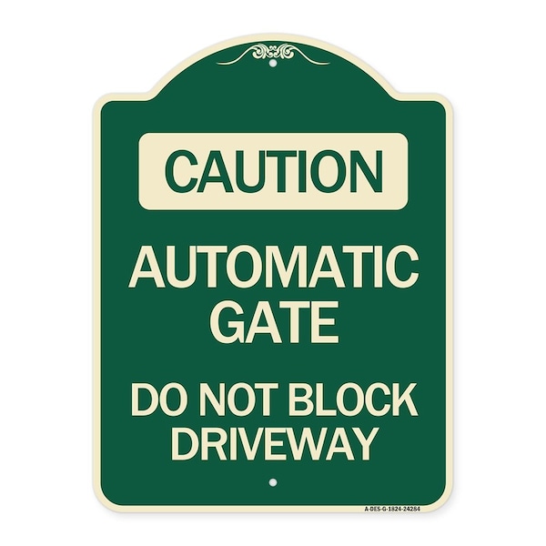 Caution Automatic Gate Do Not Block Driveway Heavy-Gauge Aluminum Sign, 24" x 18", G-1824-24284